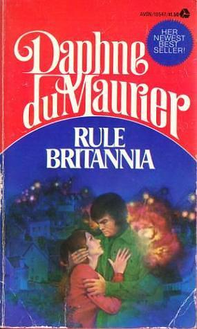 Rule Britannia by Daphne du Maurier