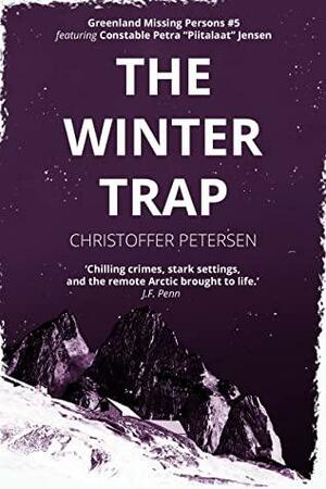 The Winter Trap by Christoffer Petersen