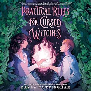 Practical Rules for Cursed Witches by Kayla Cottingham