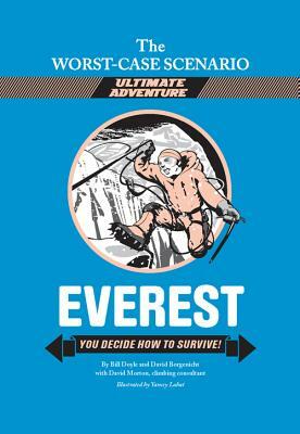 Everest: You Decide How to Survive! by David Borgenicht, Bill Doyle