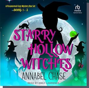 Starry Hollow Witches by Annabel Chase