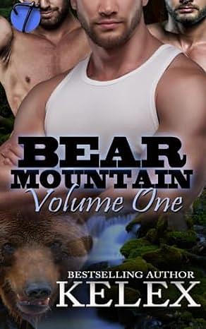 Bear Mountain: Volume One by Kelex