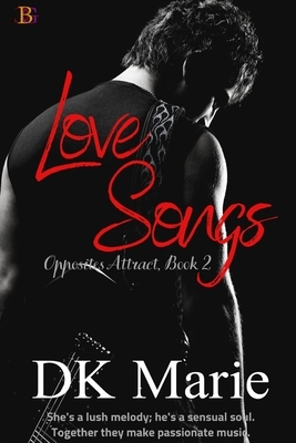 Love Songs by Dk Marie