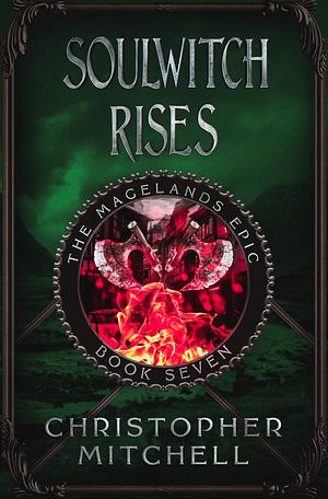 Soulwitch Rises by Christopher Mitchell