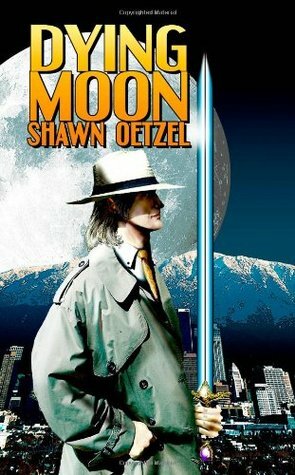 DYING MOON by Shawn Oetzel