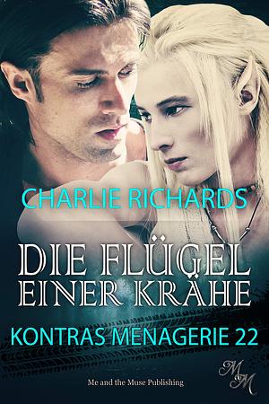 Die Flügel einer Krähe by Charlie Richards, Sage Marlowe