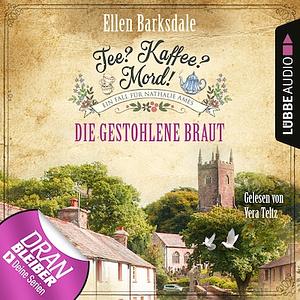 Die gestohlene Braut by Ellen Barksdale