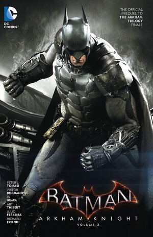 Batman: Arkham Knight (2015-2016) Vol. 2 by Peter J. Tomasi
