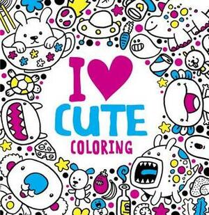 I Heart Cute Coloring by Roger Price