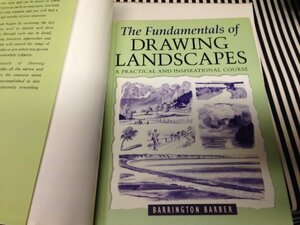 The Fundamentals of Drawing Landscapes by Barrington Barber