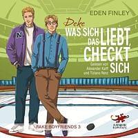 Deke - Was sich liebt, das checkt sich by Eden Finley