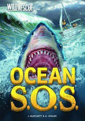 Ocean S.O.S. by Jan Burchett, Sara Vogler