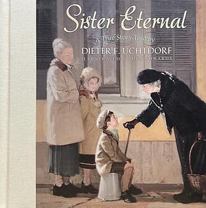 Sister Eternal by Dieter F. Uchtdorf