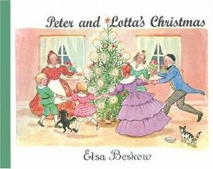 Peter and Lotta's Christmas: A Story by Elsa Beskow