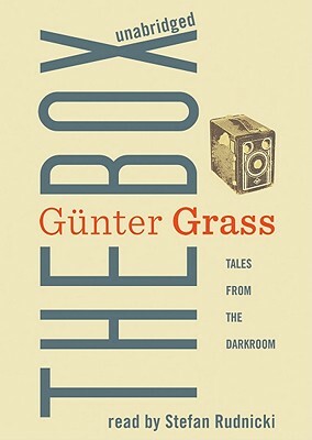 The Box: Tales from the Darkroom by Günter Grass