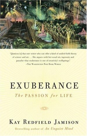 Exuberance: The Passion for Life by Kay Redfield Jamison