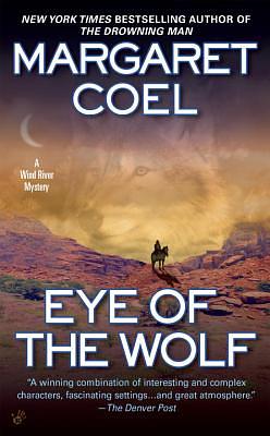 Eye of the Wolf by Margaret Coel