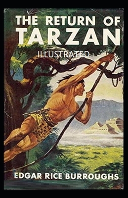 The Return of Tarzan Illustrated by Edgar Rice Burroughs