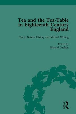 Tea and the Tea-Table in Eighteenth-Century England by Ben Dew
