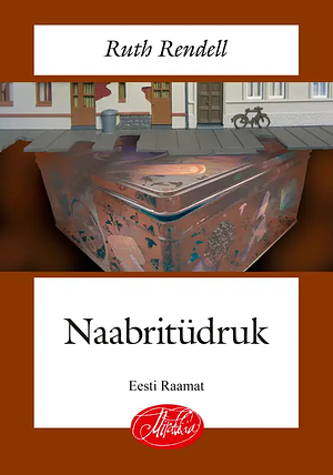 Naabritüdruk by Ruth Rendell