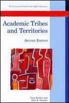 Academic Tribes and Territories by Paul R. Trowler, Tony Becher