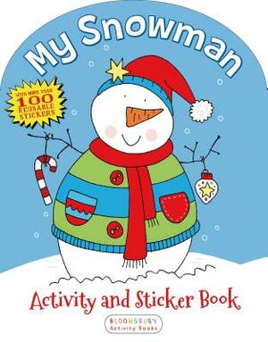 My Snowman Activity and Sticker Book by Bloomsbury