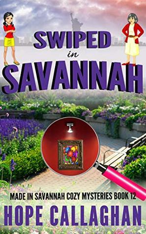 Swiped in Savannah by Hope Callaghan