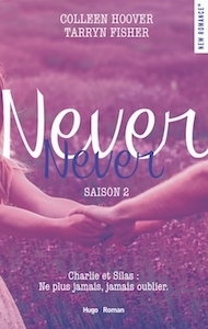 Never Never saison 2 by Colleen Hoover, Pauline Vidal, Tarryn Fisher
