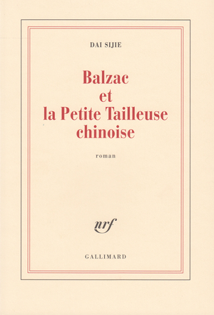 Balzac et la Petite Tailleuse chinoise by Dai Sijie