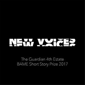New Voices: The Guardian 4th Estate by Avani Shah, Kit Fan, Arun Das, Henry Wong, Lisa Smith, Jimi Famurewa