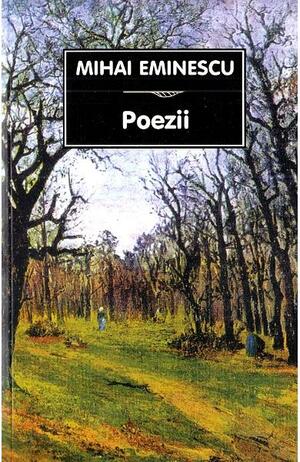 Poezii by Mihai Eminescu