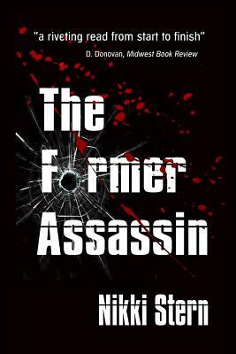 The Former Assassin by Nikki Stern