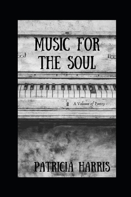 Music for the Soul by Patricia Harris