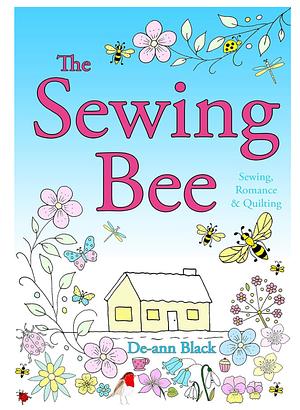 The Sewing Bee by De-ann Black