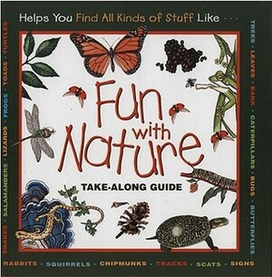 Fun with Nature: Take Along Guide by Mel Boring, Mel Boring Melboring, Diane L. Burns