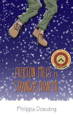 Everton Miles Is Stranger Than Me: The Night Flyer's Handbook by Philippa Dowding