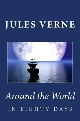 Around the World in Eighty Days by Jules Verne