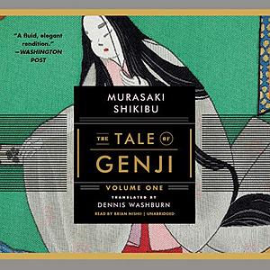 The Tale of Genji, Volume 1 & 2 by Murasaki Shikibu