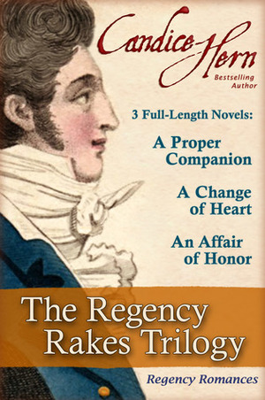 The Regency Rakes Trilogy Boxed Set by Candice Hern