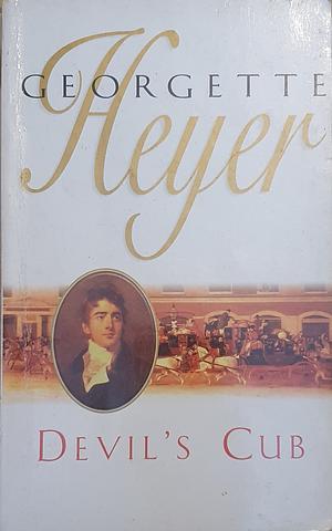 Devil's Cub by Georgette Heyer