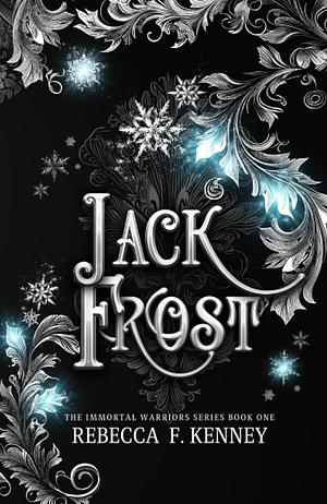 Jack Frost by Rebecca F. Kenney