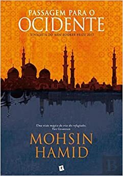 Passagem para o Ocidente by Mohsin Hamid