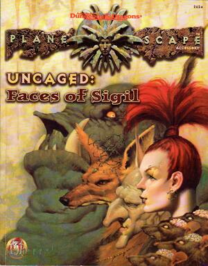 Uncaged: Faces of Sigil: Planescape Accessory by Ray Vallese