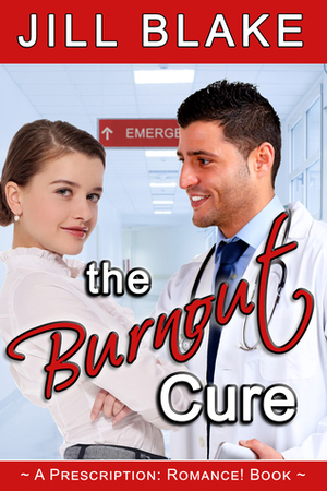 The Burnout Cure by Jill Blake
