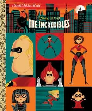 The Incredibles (Disney/Pixar the Incredibles) by John Sazaklis, Don Clark