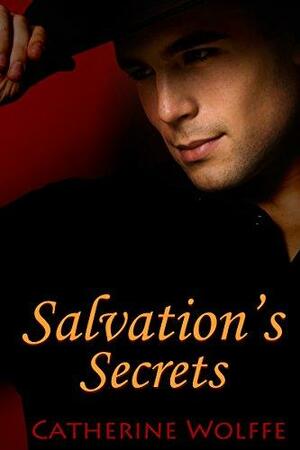 Salvation's Secrets by Catherine Wolffe