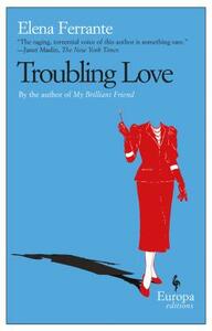 Troubling Love by Elena Ferrante