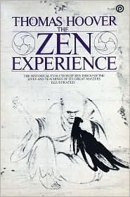 The Zen Experience by Thomas Hoover