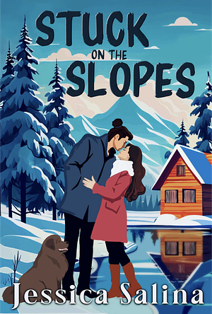 Stuck on the Slopes  by Jessica Salina