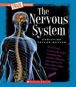 The Nervous System by Christine Taylor-Butler